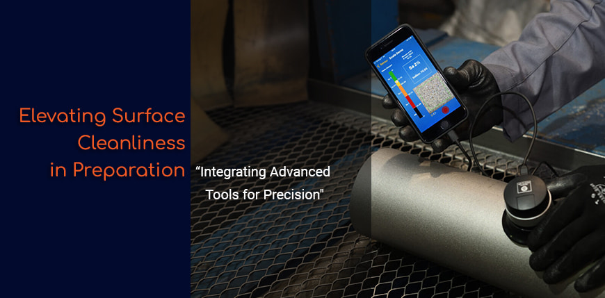 การยกระดับความสะอาดของพื้นผิวในกระบวนการเตรียมพื้นผิว: ด้วยการใช้เครื่องมือขั้นสูงเพื่อความแม่นยำ